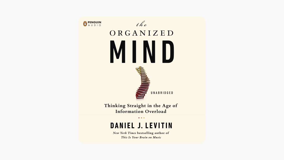 The-Organized-Mind-by-Daniel-J.-Levitin
