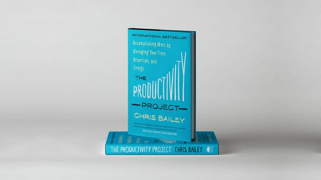 The Productivity Project” by Chris Bailey