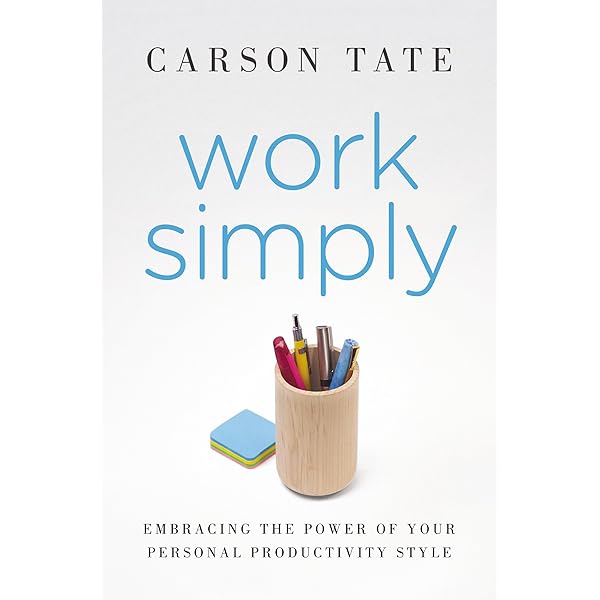 Work Simply” by Carson Tate