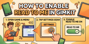 Gimkit Read to Me guide covering three-step activation through the in-game settings menu, question replay via top-left icon, device language behavior, and per-session reset requirement.