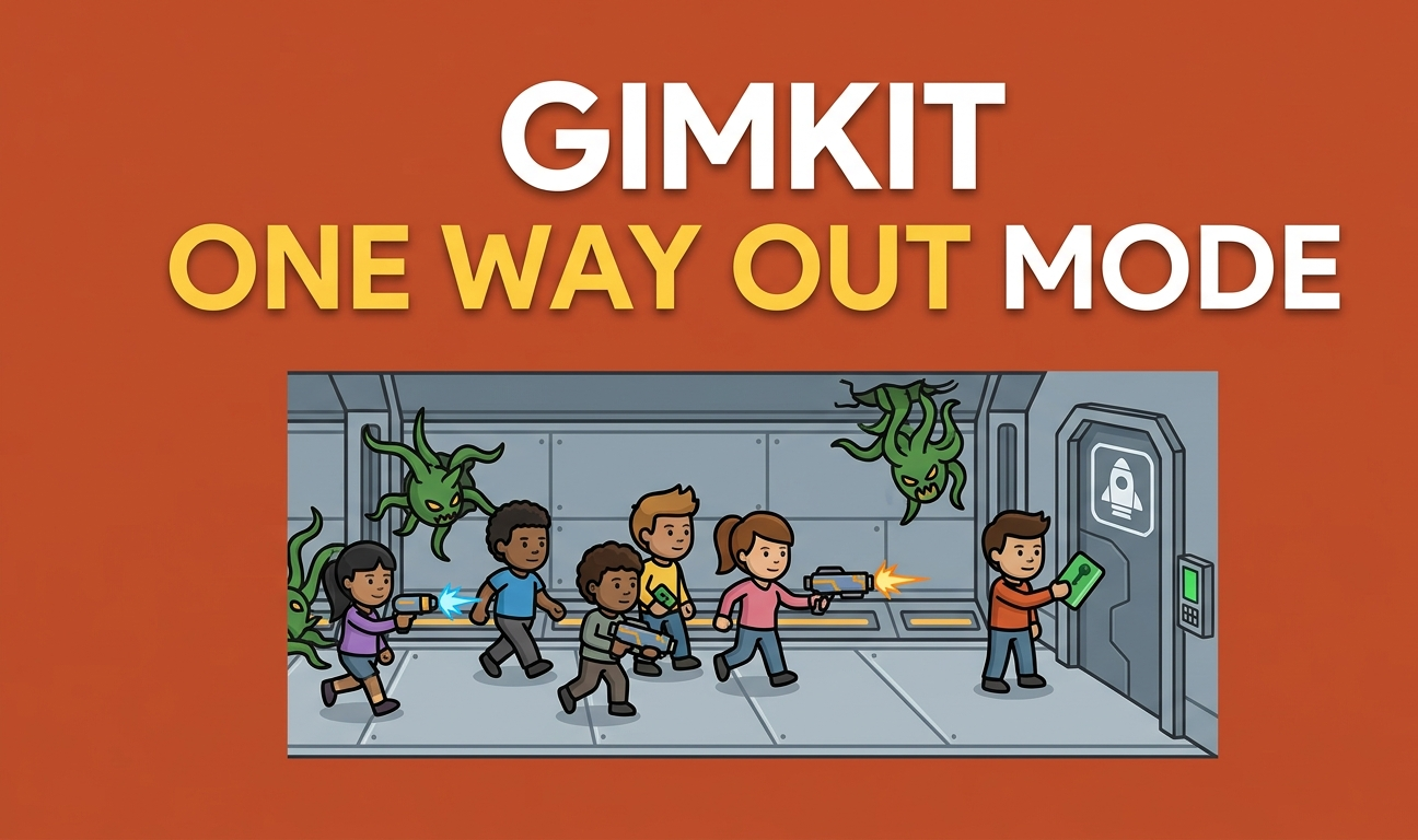 Gimkit One Way Out Mode